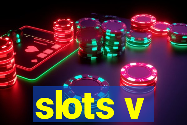 slots v