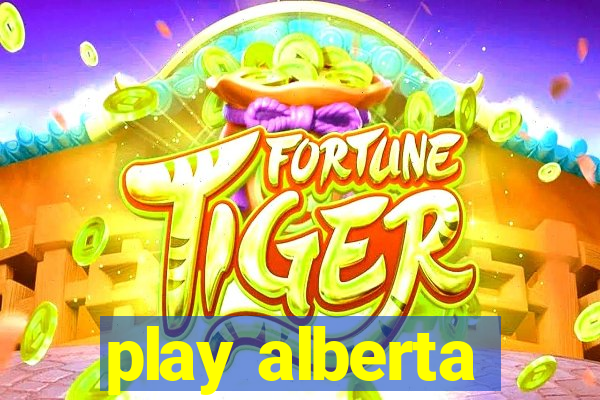 play alberta