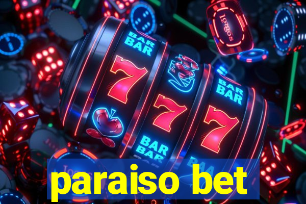 paraiso bet