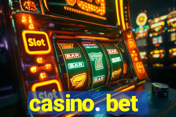 casino. bet