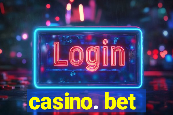 casino. bet