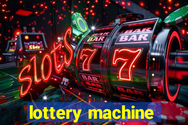 lottery machine