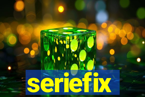 seriefix