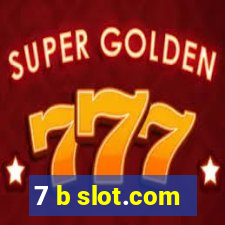 7 b slot.com