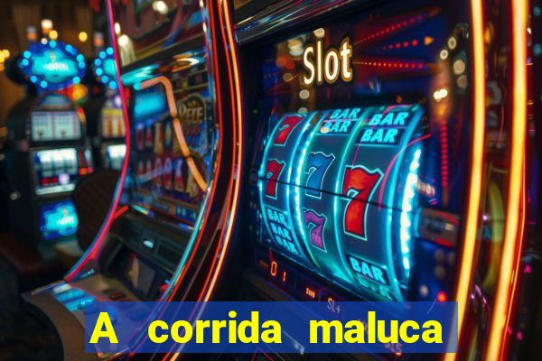 A corrida maluca filme completo dublado