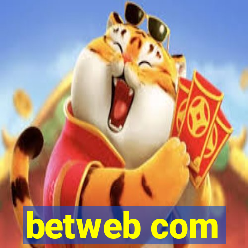 betweb com