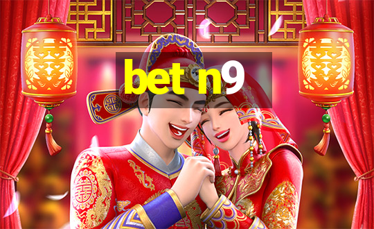 bet n9