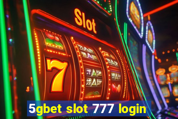 5gbet slot 777 login