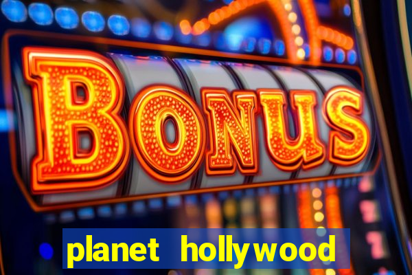 planet hollywood resort and casino