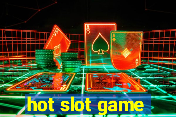 hot slot game