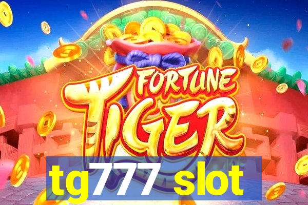 tg777 slot