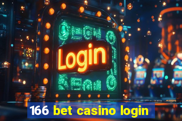 166 bet casino login