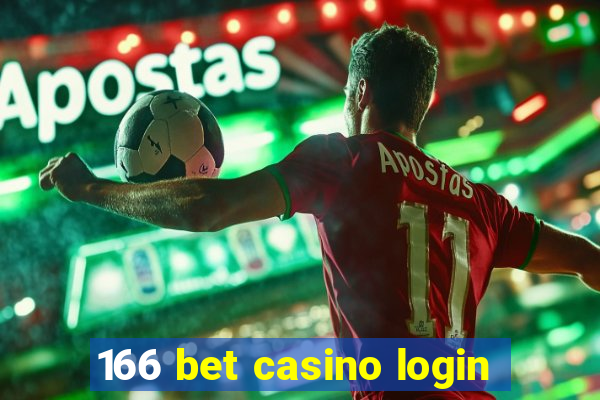 166 bet casino login