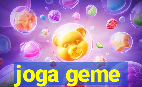 joga geme