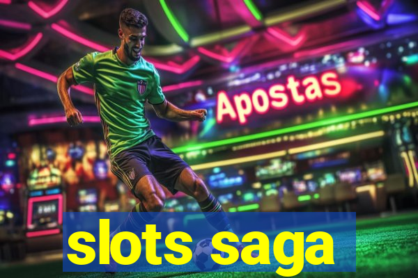 slots saga