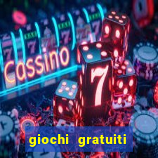 giochi gratuiti slot machine