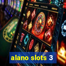 alano slots 3