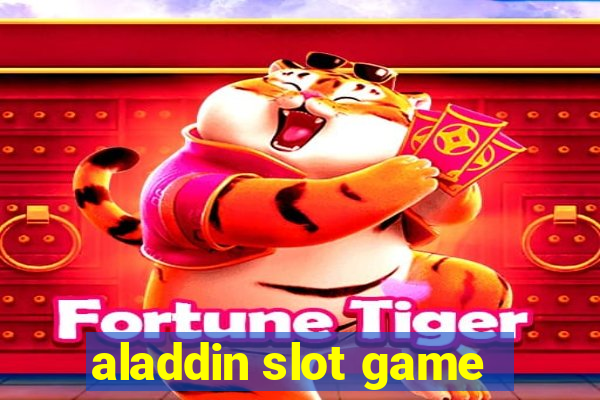 aladdin slot game