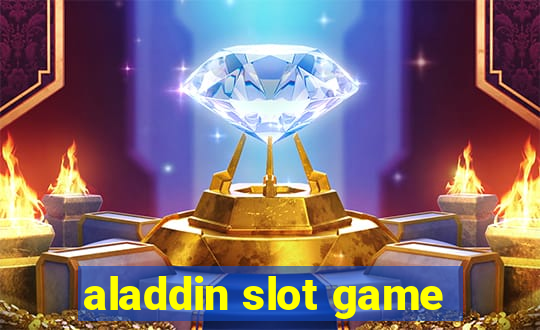 aladdin slot game