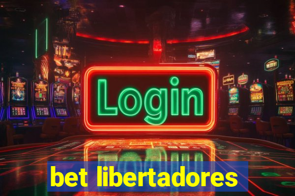 bet libertadores