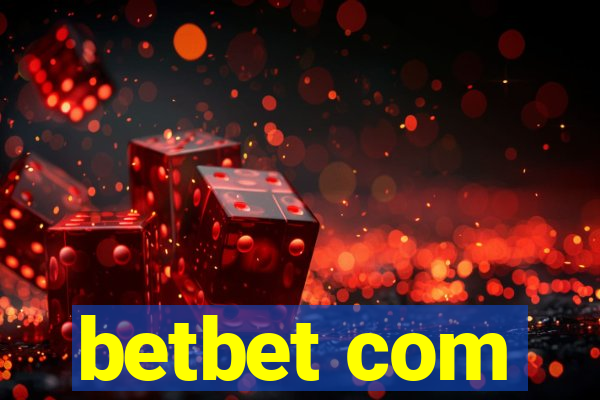 betbet com