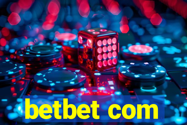 betbet com