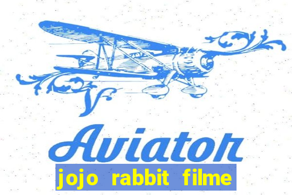 jojo rabbit filme completo dublado