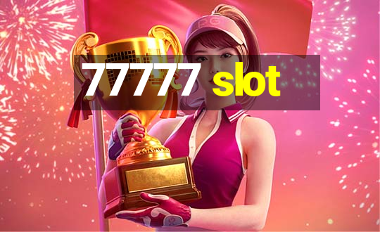 77777 slot