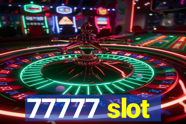 77777 slot