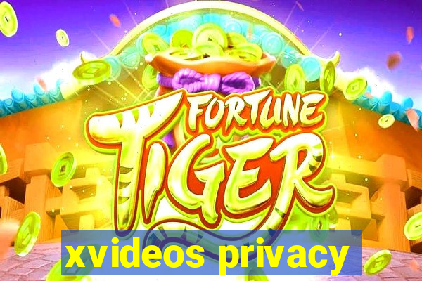 xvideos privacy