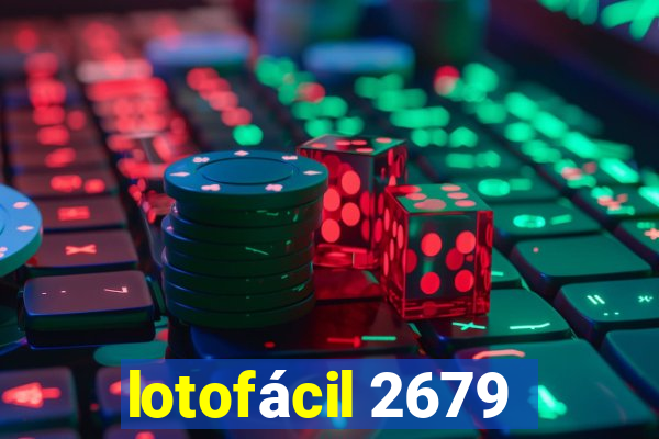 lotofácil 2679