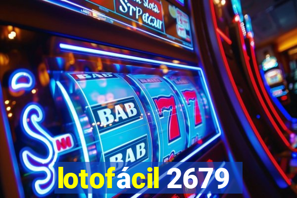 lotofácil 2679