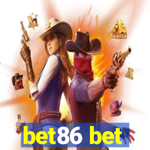 bet86 bet