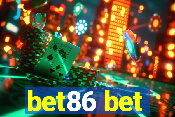 bet86 bet