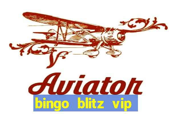 bingo blitz vip pro download