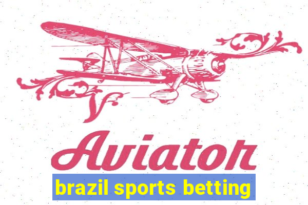 brazil sports betting