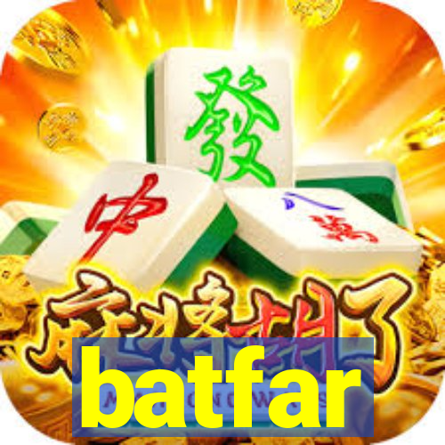 batfar