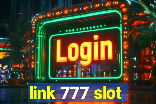 link 777 slot