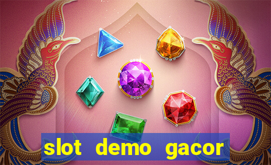 slot demo gacor anti lag