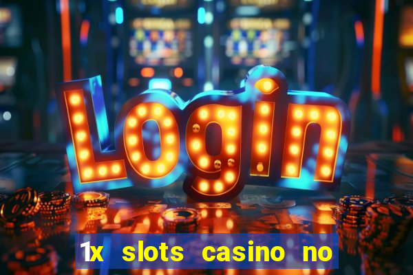 1x slots casino no deposit bonus