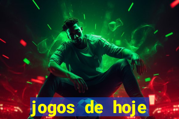 jogos de hoje apostas dicas