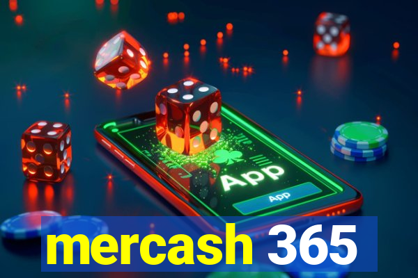 mercash 365