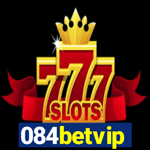 084betvip