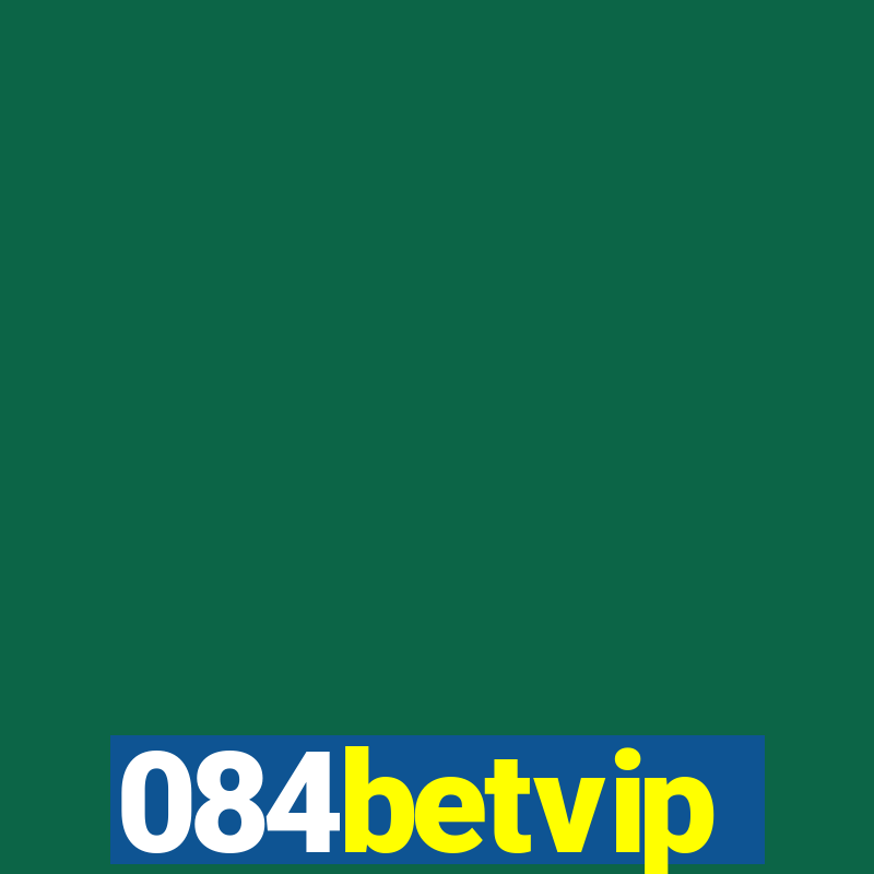 084betvip