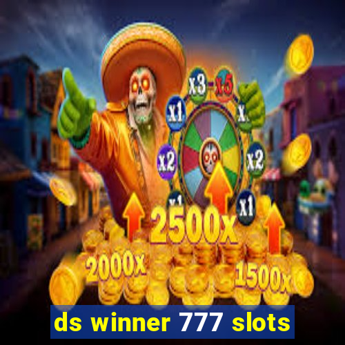 ds winner 777 slots