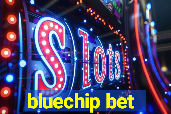 bluechip bet