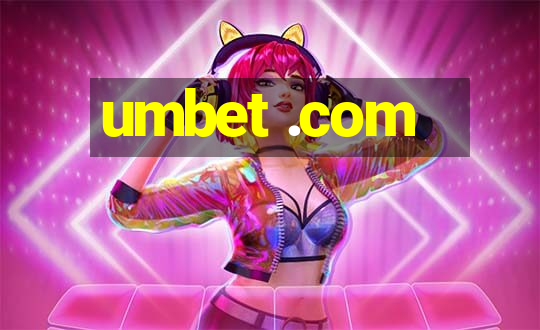 umbet .com