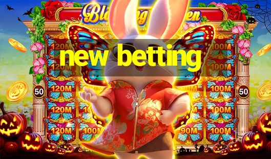 new betting