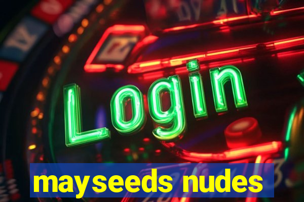 mayseeds nudes