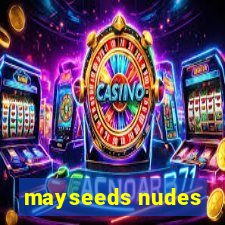 mayseeds nudes